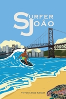 Surfer João B0CQRV76KF Book Cover