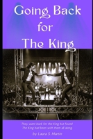 Going Back for The King B0FR39DQGM Book Cover
