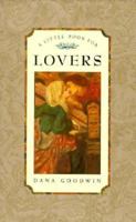 A Little Book for Lovers (Little Books) 1852307846 Book Cover