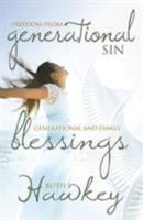 Freedom from Generational Sin with Family Blessing 1905991894 Book Cover