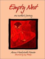 Empty Nest: one mother's journey 1425710832 Book Cover