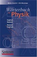 Wörterbuch der Physik, Buch: Deutsch - Englisch / Englisch - Deutsch (German Edition) 3860252313 Book Cover