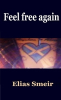 Feel free again 1471740153 Book Cover