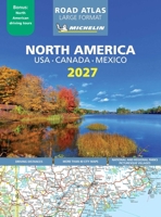 MICHELIN NORTH AMERICA LARGE FORMAT ROAD ATLAS 2027 2067272195 Book Cover