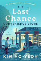 The Last Chance Convenience Store: A Novel 0063354810 Book Cover