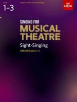 Singing for Musical Theatre Sight-Singing, ABRSM Grades 1-3, from 2019 (ABRSM Sight-reading) 1786012383 Book Cover