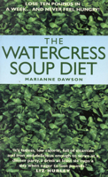 The Watercress Soup Diet 1903402735 Book Cover