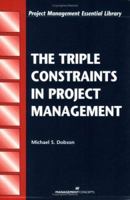 The Triple Constraints in Project Management 1567261523 Book Cover