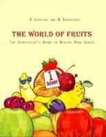 The World Of Fruits 1447872185 Book Cover