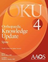Orthopaedic Knowledge Update: Spine 4: Oku 0892037377 Book Cover