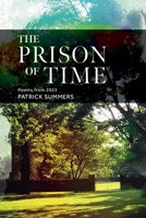 The Prison of Time: Poems from 2023 B0DPPJ273J Book Cover