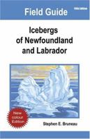 Icebergs of Newfoundland and Labrador 1894463684 Book Cover