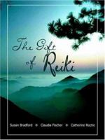 The Gift of Reiki 1420832786 Book Cover
