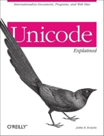 Unicode Explained 059610121X Book Cover