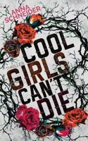 Cool Girls can't die 3743148889 Book Cover