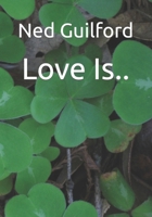 Love Is.. B0C87HNVKX Book Cover