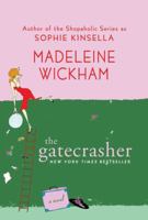 The Gatecrasher 0312381077 Book Cover
