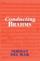 Conducting Brahms 0198163576 Book Cover
