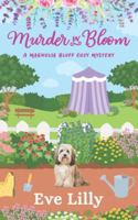 Murder in Bloom: A Magnolia Bluff Cozy Mystery B0G4QVM3P1 Book Cover