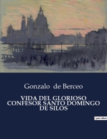 VIDA DEL GLORIOSO CONFESOR SANTO DOMINGO DE SILOS: . B0C9L7G36D Book Cover