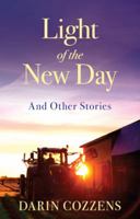 Light of the New Day 0984360328 Book Cover