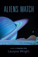 Aliens Watch 1959621912 Book Cover