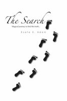 The Search: Magical Journey to Find the Truth 1481796887 Book Cover