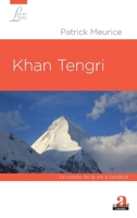Khan Tengri: Un conte de la vie à l'endroit (Livres Libres) (French Edition) 2806104270 Book Cover