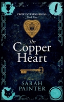 The Copper Heart 1916465293 Book Cover