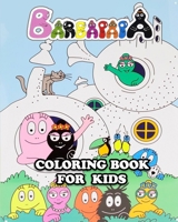 Barbapapa Coloring Book for Kids: Great Activity Book to Color All Your Favorite Characters in Barbapapa B08KH3TJHD Book Cover