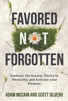 Favored Not Forgotten 1951129385 Book Cover