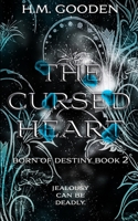 The Cursed Heart 1989156266 Book Cover