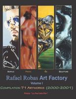 Rafael Robas Art Factory - Volume I: Period "La Factoría Pop" 1791347835 Book Cover