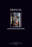 Francia: Forschungen Zur Westeuropaischen Geschichte 3799581294 Book Cover