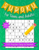 Sudoku For Teens And Adults. 500 Puzzles Easy To Normal 2024 Edition.: Activities Book With Solutions For Fun, Relaxation Or Stroke Recovery. B0CPBWK4DB Book Cover