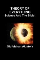 Theory of Everything...New Scientific Discoveries! 0956970206 Book Cover