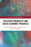 Excessive Inequality and Socio-Economic Progress 1032234938 Book Cover