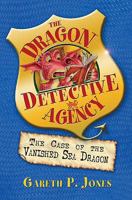 Case of the Vanished Sea Dragon (Dragon Detective Agency) 0747595550 Book Cover