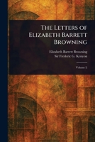 The Letters of Elizabeth Barrett Browning 1023153807 Book Cover