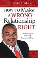 How To Make A Wrong Relationship Right 1936314142 Book Cover