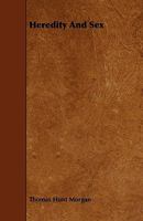 Heredity and Sex 1362933023 Book Cover