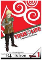 True Life (Legends of Tye Series), Vol. 1: Fate Calls 0990329968 Book Cover
