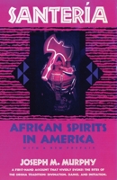 Santeria: African Spirits in America 0807010219 Book Cover