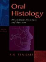 Oral Histology: Development, Structure, and Function 0815129521 Book Cover