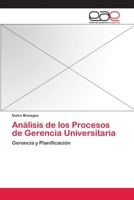 Análisis de los Procesos de Gerencia Universitaria 3659062960 Book Cover