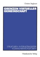 Grenzen Virtueller Gemeinschaft (Arbeitstitel) . Strukturen Internetbasierter Kommunikationsforen 3531136445 Book Cover