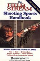 The Field & Stream Shooting Sports Handbook (Field & Stream) 1558219153 Book Cover