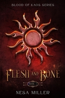 Flesh and Bone 1916063721 Book Cover