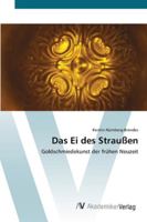 Das Ei des Straußen: Goldschmiedekunst der frühen Neuzeit 3639443594 Book Cover
