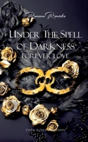 Under the Spell of Darkness: Forever Love (German Edition) 3819264612 Book Cover